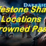 Darksiders Lifestone Shards Locations Drowned Pass
