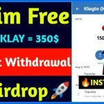 Get Free 350$ Instant | New Instant Withdrawal Airdrop | New Crypto Airdrop 2022 | Instant Airdrop |